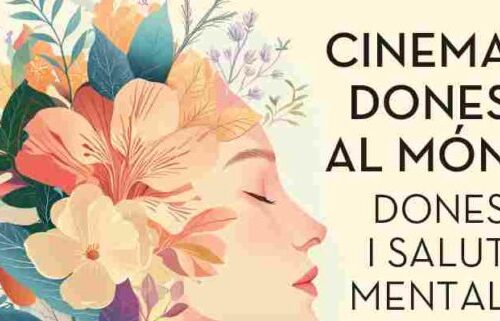 'Cinema Dones al Món: Dones i salut mentl